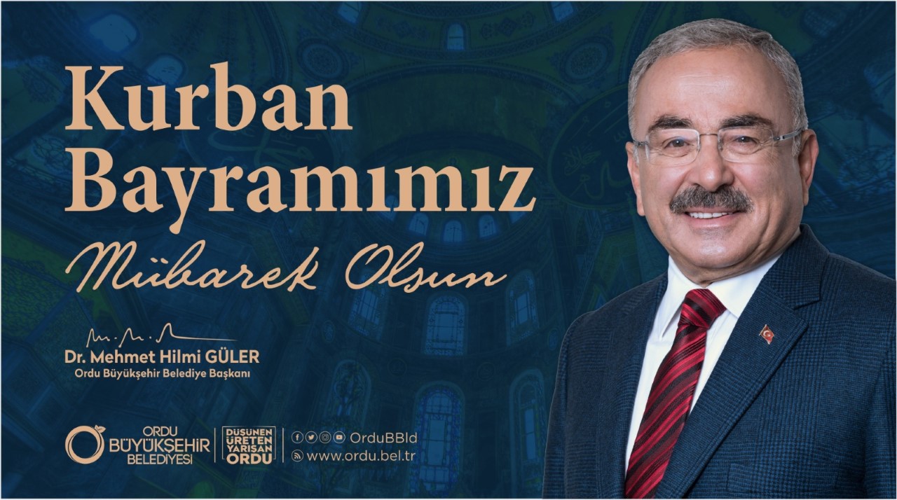 BAŞKAN GÜLER’DEN KURBAN BAYRAMI MESAJI