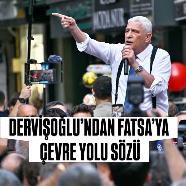 DERVİŞOĞLU’NDAN FATSA’YA ÇEVRE YOLU SÖZÜ